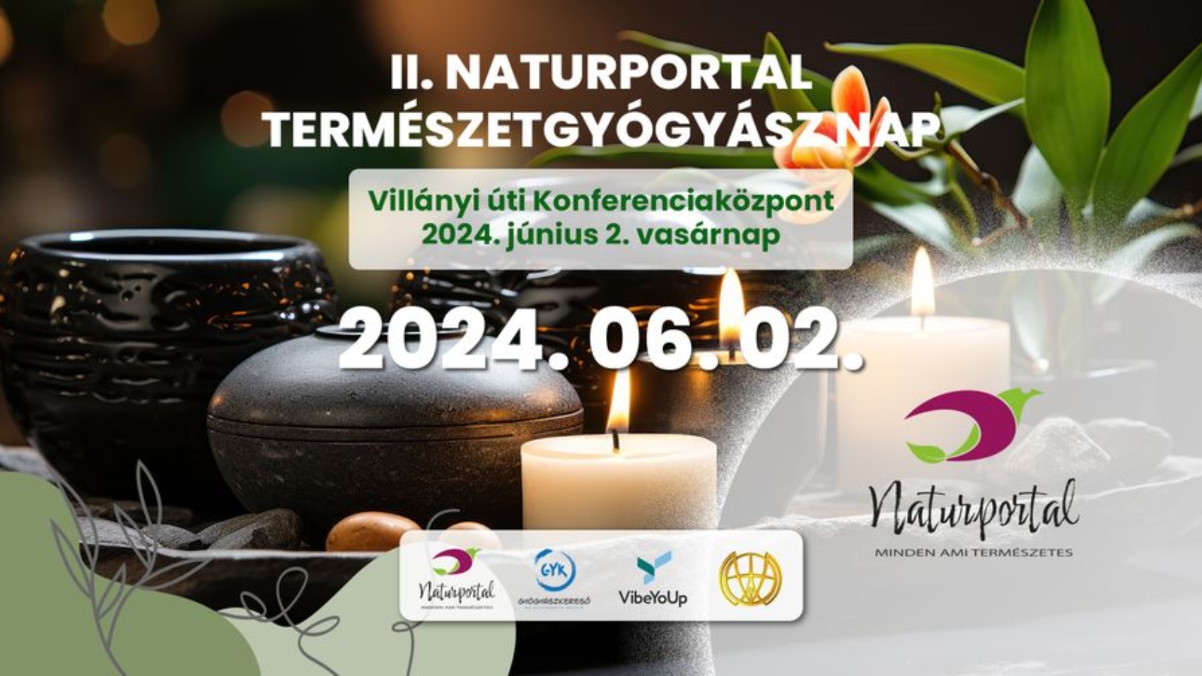 II. Naturportal Természetgyógyász Nap – Légy részese a Természetes Gyógyulásnak 2024. június 2-án 